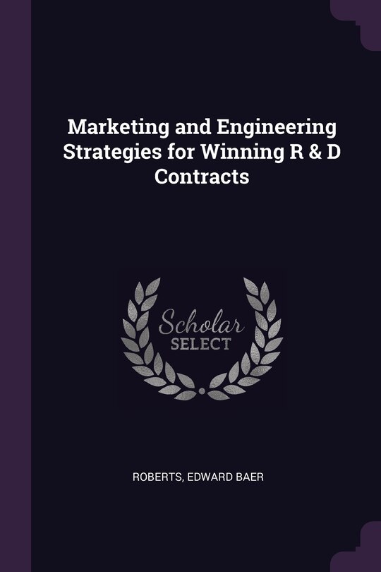 Front cover_Marketing and Engineering Strategies for Winning R & D Contracts