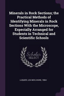 Front cover_Minerals in Rock Sections; the Practical Methods of Identifying Minerals in Rock Sections With the Microscope, Especially Arranged for Students in Technical and Scientific Schools