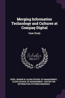 Couverture_Merging Information Technology and Cultures at Compaq-Digital