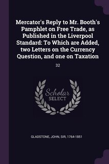 Front cover_Mercator's Reply to Mr. Booth's Pamphlet on Free Trade, as Published in the Liverpool Standard