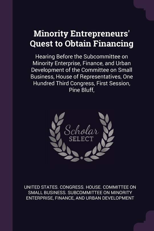 Front cover_Minority Entrepreneurs' Quest to Obtain Financing