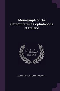 Front cover_Monograph of the Carboniferous Cephalopoda of Ireland