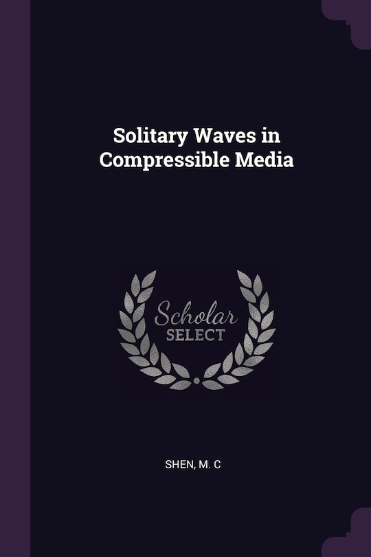 Front cover_Solitary Waves in Compressible Media