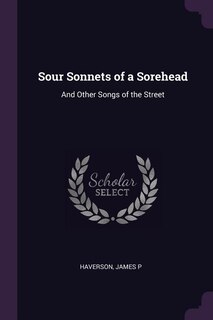 Front cover_Sour Sonnets of a Sorehead