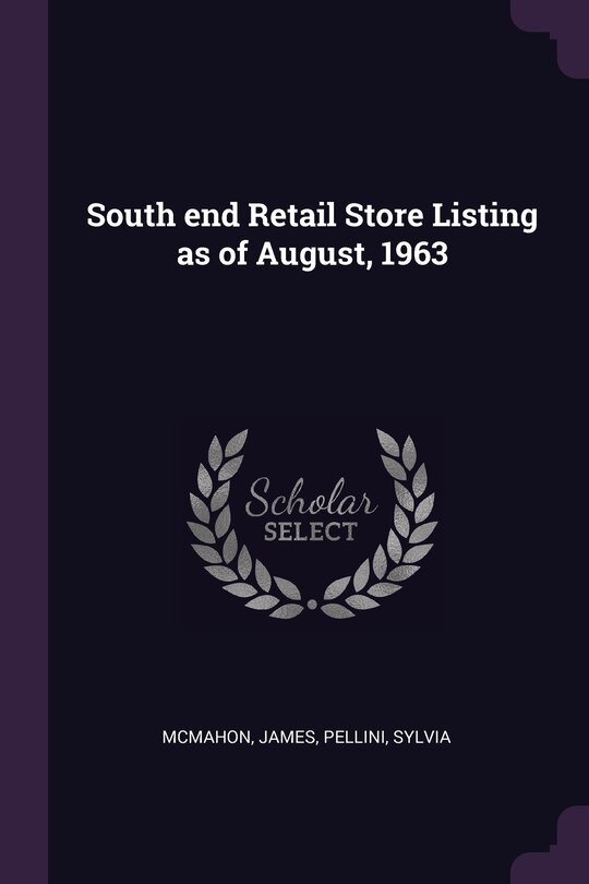 Front cover_South end Retail Store Listing as of August, 1963