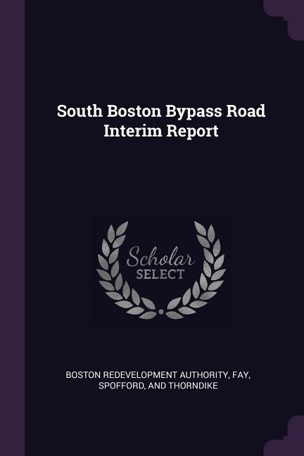 South Boston Bypass Road Interim Report