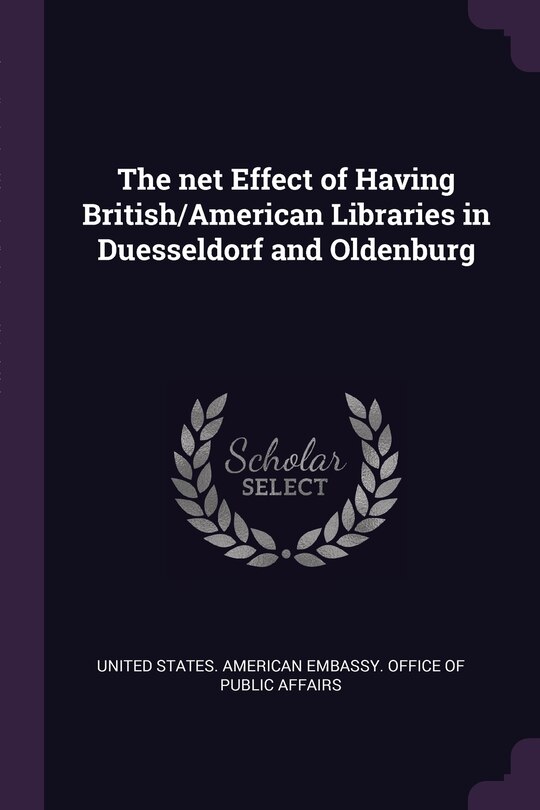 Couverture_The net Effect of Having British/American Libraries in Duesseldorf and Oldenburg