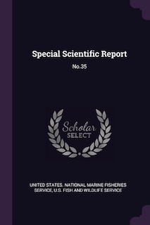 Special Scientific Report: No.35