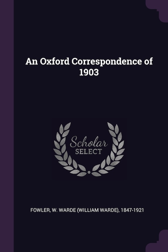 Couverture_An Oxford Correspondence of 1903