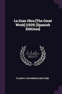 Couverture_La Gran Obra [The Great Work] (1929) [Spanish Editions]