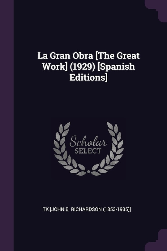 Couverture_La Gran Obra [The Great Work] (1929) [Spanish Editions]