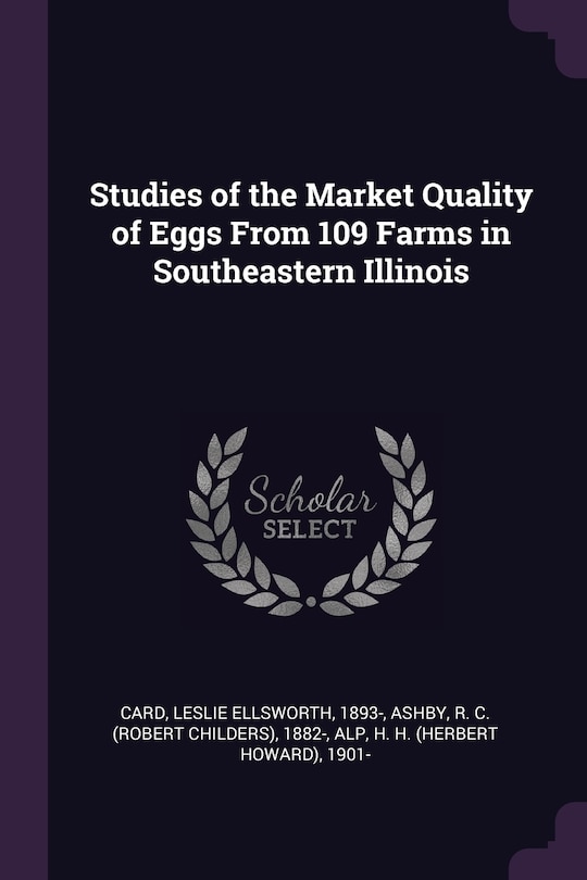 Front cover_Studies of the Market Quality of Eggs From 109 Farms in Southeastern Illinois