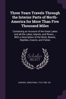 Front cover_Three Years Travels Through the Interior Parts of North-America for More Than Five Thousand Miles
