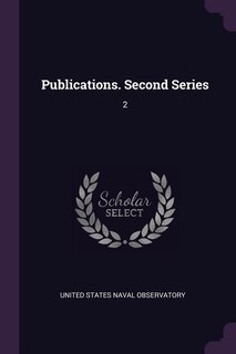 Publications. Second Series: 2