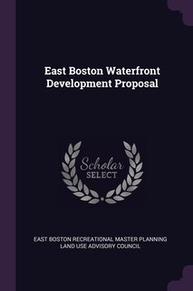Couverture_East Boston Waterfront Development Proposal