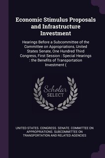 Couverture_Economic Stimulus Proposals and Infrastructure Investment