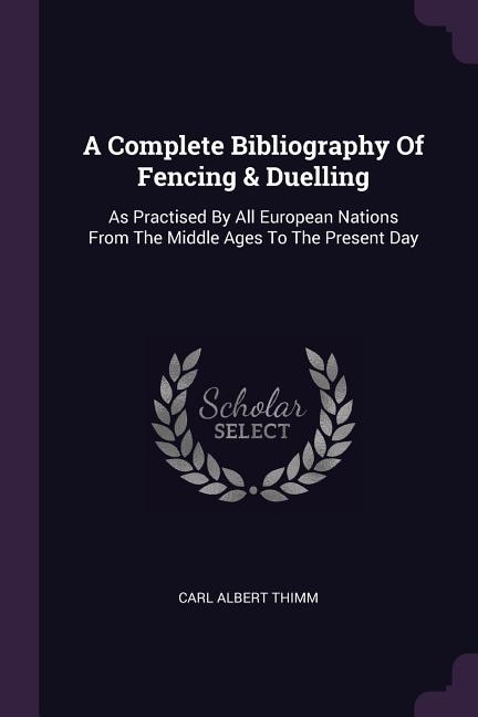 Couverture_A Complete Bibliography Of Fencing & Duelling