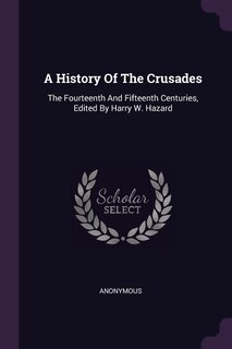 Couverture_A History Of The Crusades