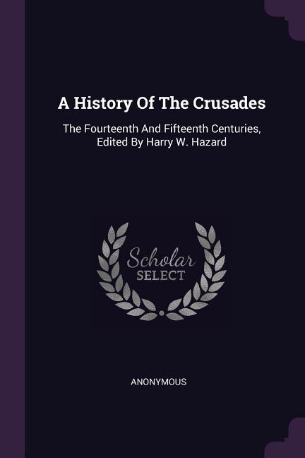 Couverture_A History Of The Crusades