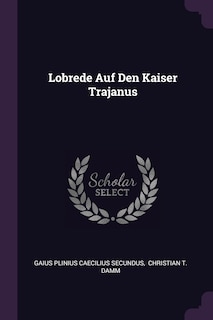 Front cover_Lobrede Auf Den Kaiser Trajanus
