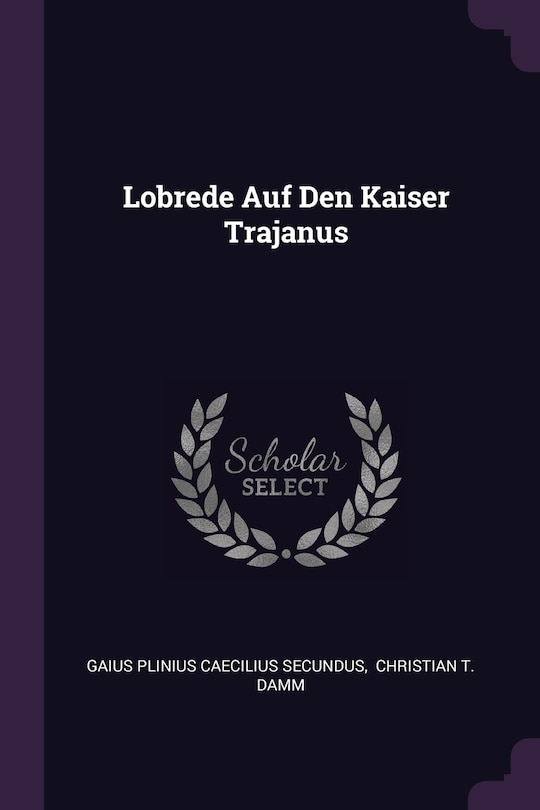 Front cover_Lobrede Auf Den Kaiser Trajanus
