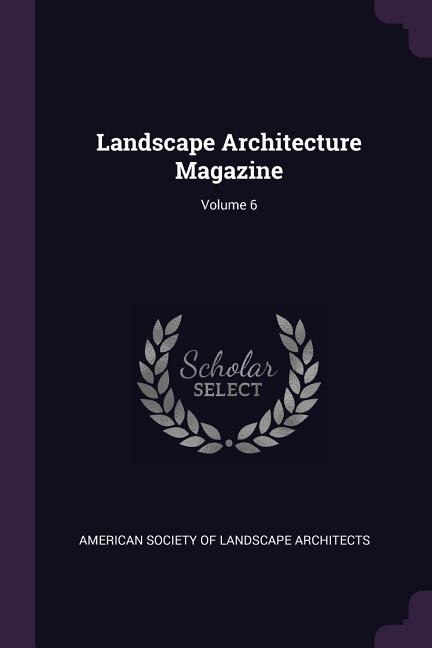 Couverture_Landscape Architecture Magazine; Volume 6