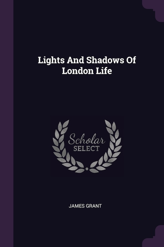 Couverture_Lights And Shadows Of London Life