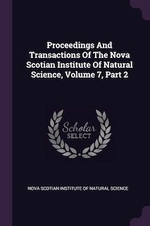 Front cover_Proceedings And Transactions Of The Nova Scotian Institute Of Natural Science, Volume 7, Part 2