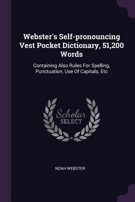 Front cover_Webster's Self-pronouncing Vest Pocket Dictionary, 51,200 Words