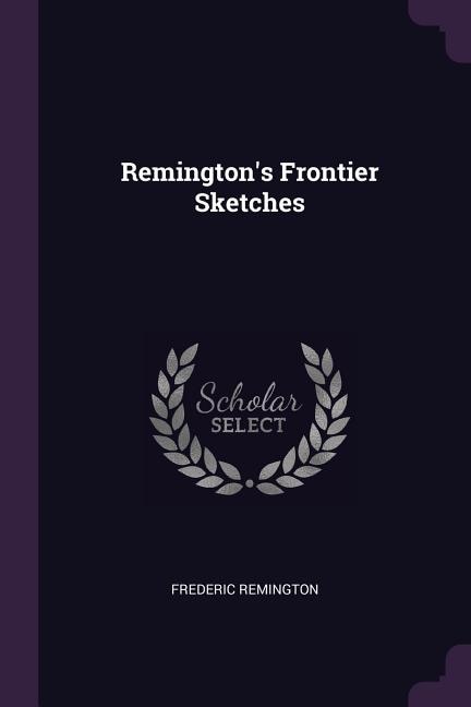 Front cover_Remington's Frontier Sketches