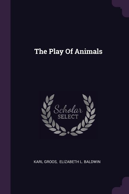 Front cover_The Play Of Animals