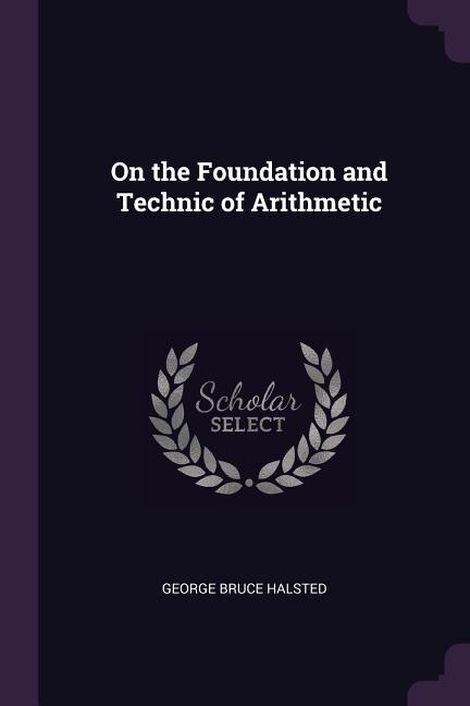 Front cover_On the Foundation and Technic of Arithmetic