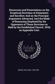 Couverture_Discourses and Dissertations on the Scriptural Doctrines of Atonement and Sacrifice