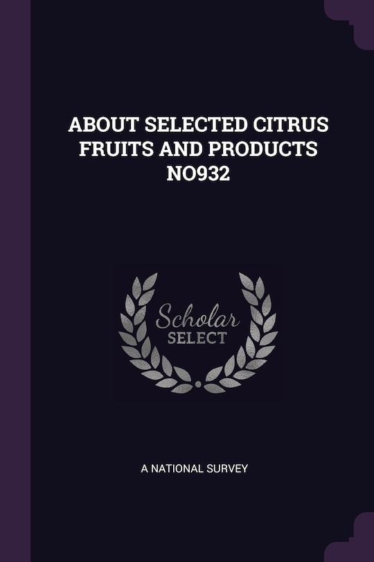 Front cover_ABOUT SELECTED CITRUS FRUITS AND PRODUCTS NO932