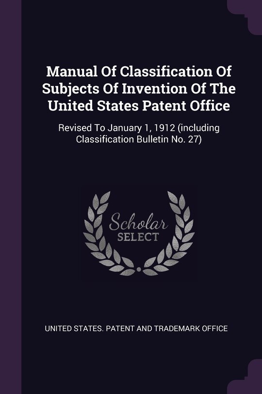 Couverture_Manual Of Classification Of Subjects Of Invention Of The United States Patent Office