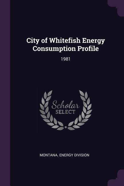 Front cover_City of Whitefish Energy Consumption Profile