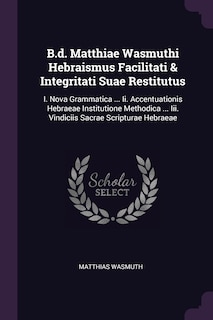 Front cover_B.d. Matthiae Wasmuthi Hebraismus Facilitati & Integritati Suae Restitutus