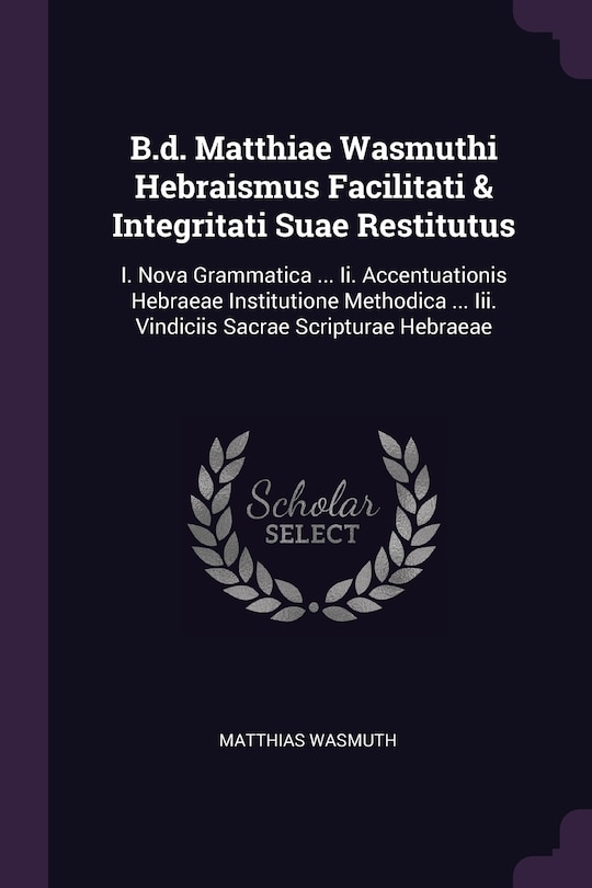 Front cover_B.d. Matthiae Wasmuthi Hebraismus Facilitati & Integritati Suae Restitutus