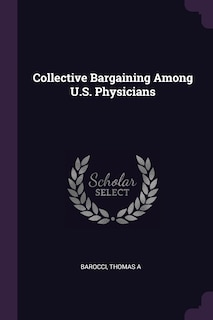 Couverture_Collective Bargaining Among U.S. Physicians