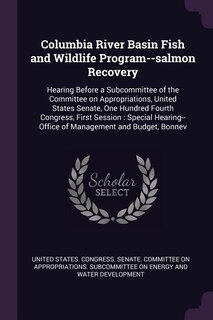 Front cover_Columbia River Basin Fish and Wildlife Program--salmon Recovery