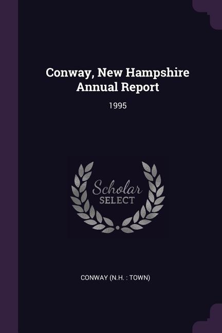 Conway, New Hampshire Annual Report: 1995