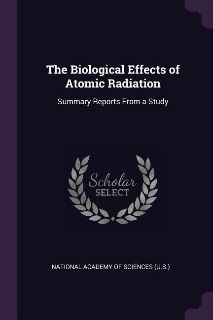 Couverture_The Biological Effects of Atomic Radiation