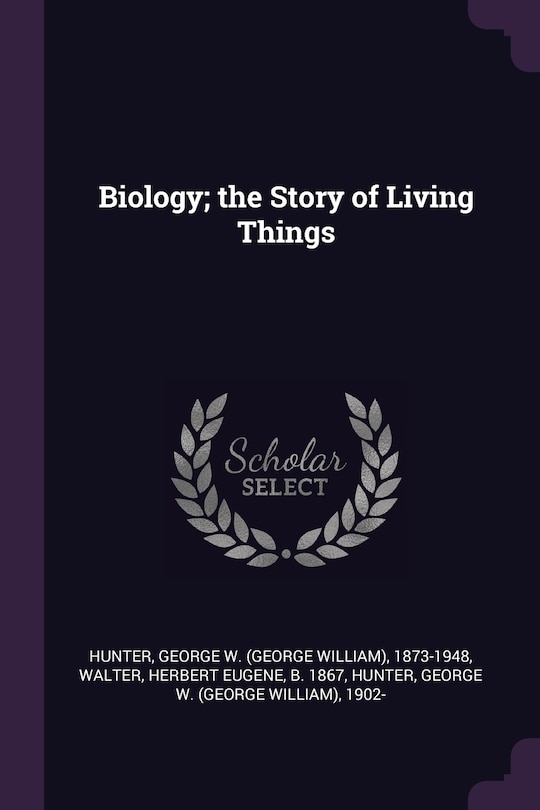 Couverture_Biology; the Story of Living Things