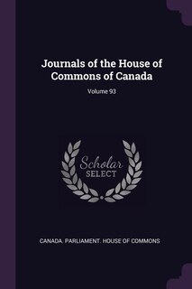 Front cover_Journals of the House of Commons of Canada; Volume 93