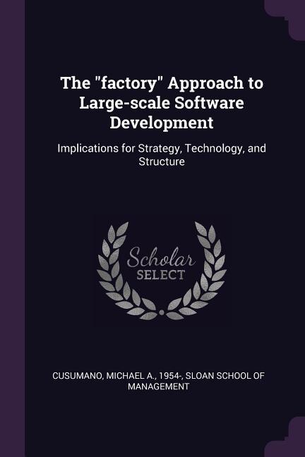 Couverture_The factory Approach to Large-scale Software Development
