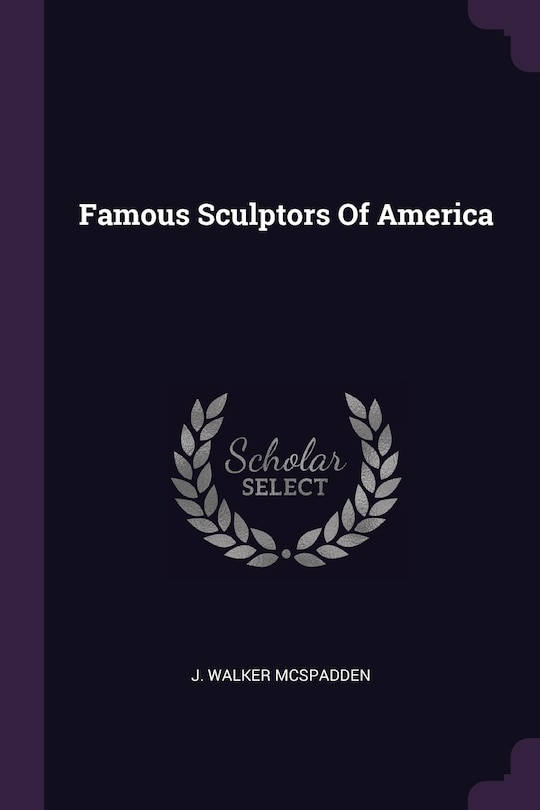 Front cover_Famous Sculptors Of America