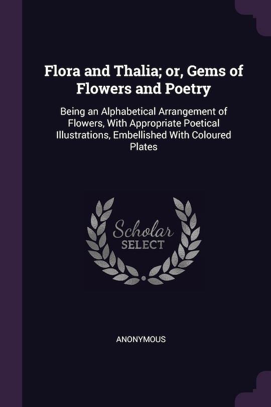 Front cover_Flora and Thalia; or, Gems of Flowers and Poetry
