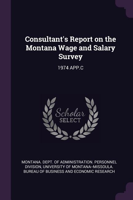 Couverture_Consultant's Report on the Montana Wage and Salary Survey