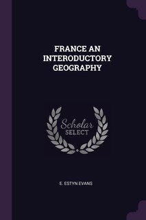 Couverture_FRANCE AN INTERODUCTORY GEOGRAPHY
