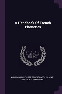 Couverture_A Handbook Of French Phonetics